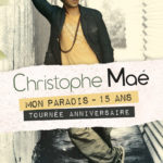 Christophe Mae – Festival du Château 2022 – Sollies-Pont – 28/07/22